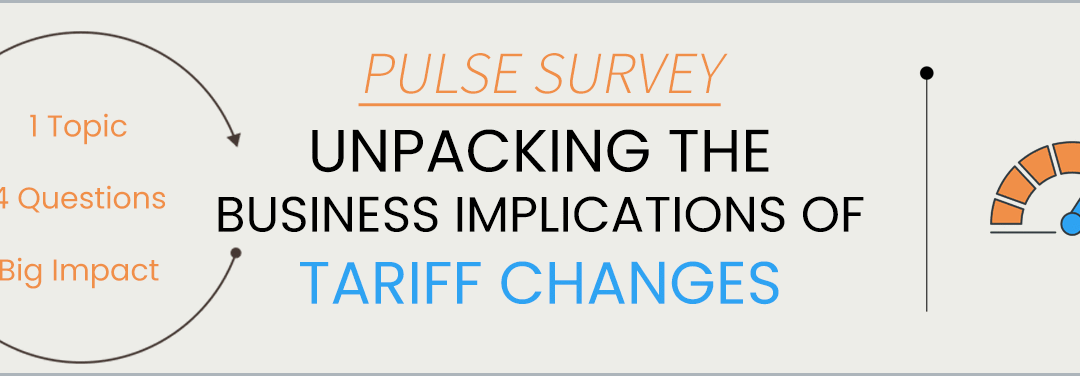 Strategic tariff impact survey for B2B vertical market leaders