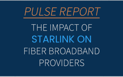PULSE REPORT: Impact of Starlink on fiber broadband providers