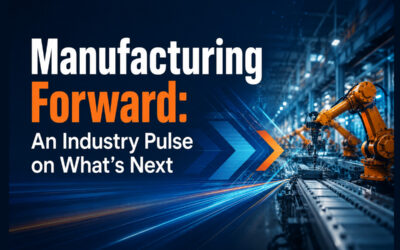 [SURVEY] Manufacturing Forward: An Industry Pulse on What’s Next